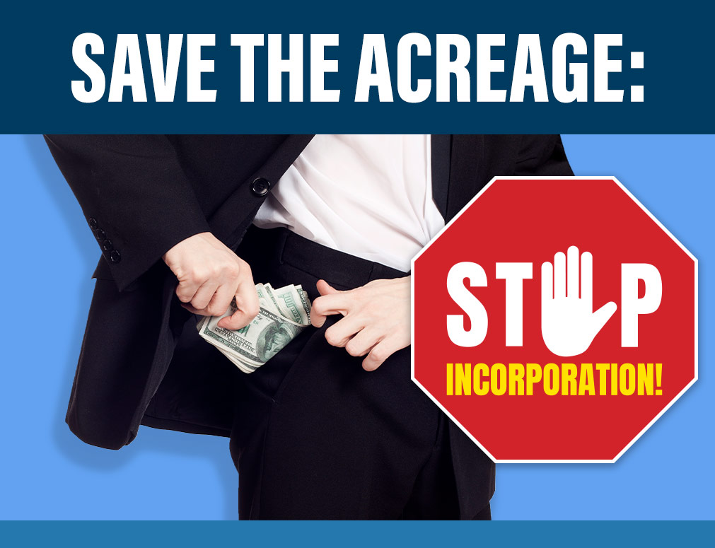 Save The Acreage: Stop Incorporation!